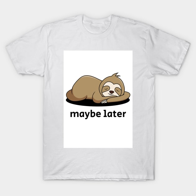 Sloth T-Shirt by ZoeBaruch